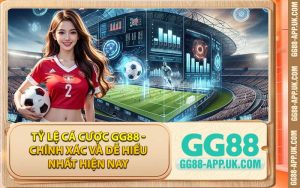 Tỷ Lệ Cá Cược GG88 - Chính Xác Và Dễ Hiểu Nhất Hiện Nay